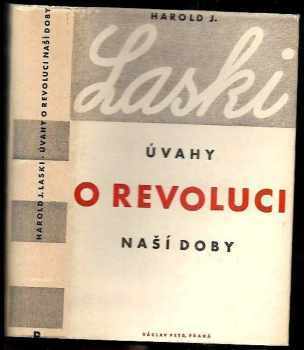 Harold Joseph Laski: Úvahy o revoluci naší doby