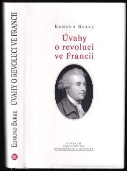 Edmund Burke: Úvahy o revoluci ve Francii
