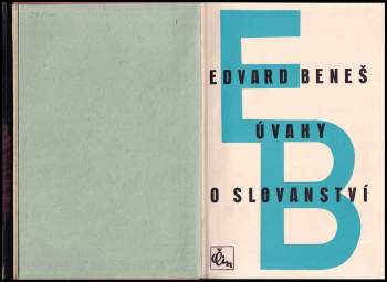 Edvard Beneš: Úvahy o slovanství