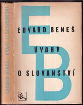 Edvard Beneš: Úvahy o slovanství