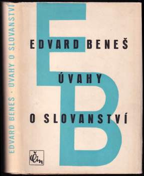 Edvard Beneš: Úvahy o slovanství