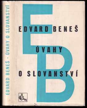 Edvard Beneš: Úvahy o slovanství