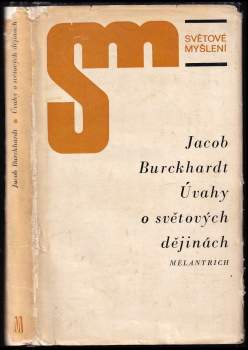 Jacob Christoph Burckhardt: Úvahy o světových dějinách