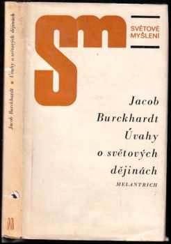 Jacob Christoph Burckhardt: Úvahy o světových dějinách