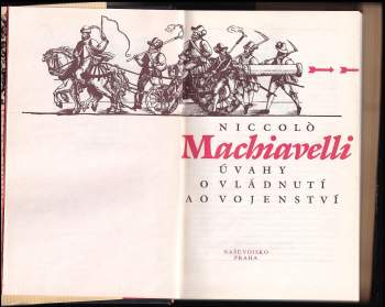 Niccolò Machiavelli: Úvahy o vládnutí a o vojenství