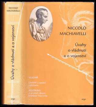 Niccolò Machiavelli: Úvahy o vládnutí a o vojenství