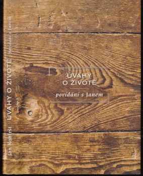 Jan Konfršt: Úvahy o životě - povídání s Janem