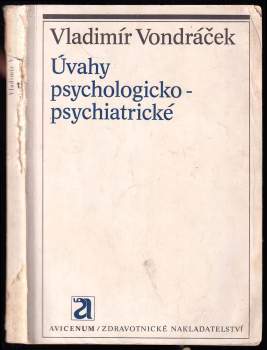 Vladimír Vondráček: Úvahy psychologicko-psychiatrické