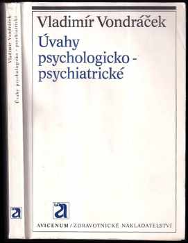 Vladimír Vondráček: Úvahy psychologicko-psychiatrické