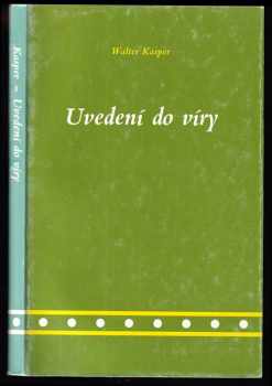 Walter Kasper: Uvedení do víry