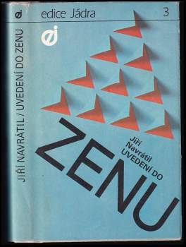 Uvedení do Zenu - Jiří Navrátil (1990, Dialog) - ID: 780636