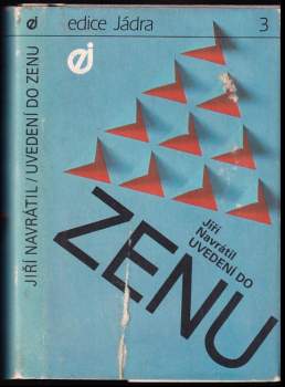 Uvedení do Zenu - Jiří Navrátil (1990, Dialog) - ID: 825029