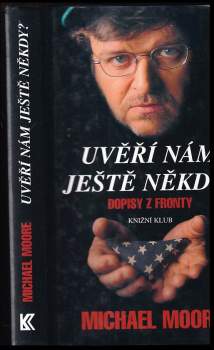 Uvěří nám ještě někdy?