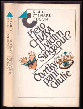 Uvidím Singapur? ; Čtvrtky paní Giulie