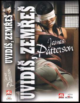 James Patterson: Uvidíš, zemřeš