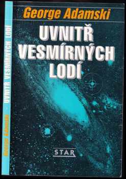 George Adamski: Uvnitř vesmírných lodí