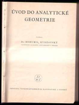 Bohumil Bydžovský: Úvod do analytické geometrie