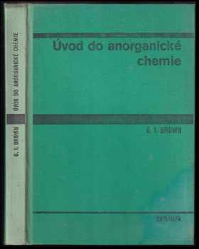 G. I Brown: Úvod do anorganické chemie