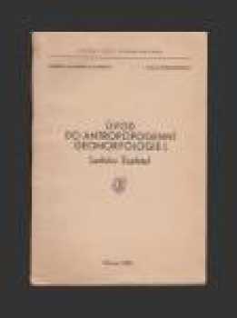 Úvod do antropogenní geomorfologie I