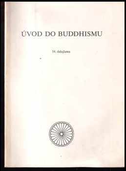Úvod do buddhismu - Bstan-'dzin-rgya-mtsho (1990, Radost) - ID: 488558