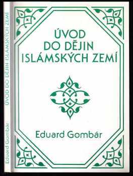 Eduard Gombár: Úvod do dějin islámských zemí