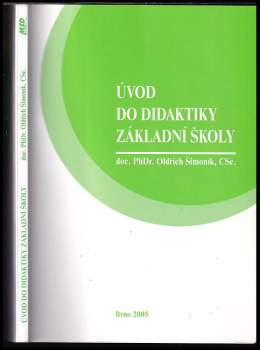 Oldřich Šimoník: Úvod do didaktiky základní školy