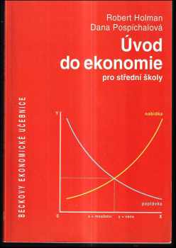 Robert Holman: Úvod do ekonomie pro střední školy