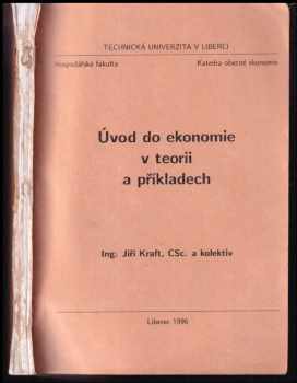 Úvod do ekonomie v teorii a příkladech