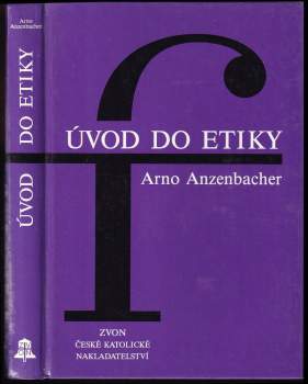 Arno Anzenbacher: Úvod do etiky