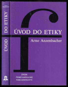 Arno Anzenbacher: Úvod do etiky