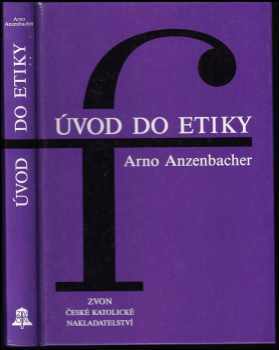 Arno Anzenbacher: Úvod do etiky
