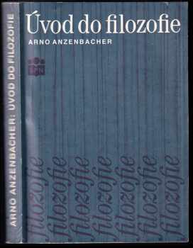 Arno Anzenbacher: Úvod do filozofie