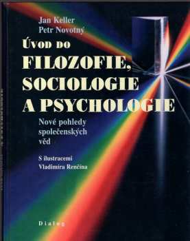 Jan Keller: Úvod do filozofie, sociologie a psychologie