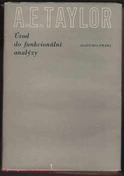 Angus Ellis Taylor: Úvod do funkcionální analýzy : příručka pro vysoké školy ČSR