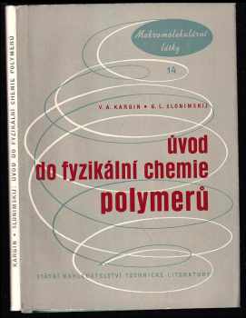 Úvod do fyzikální chemie polymerů