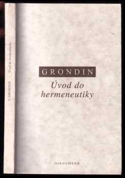 Jean Grondin: Úvod do hermeneutiky