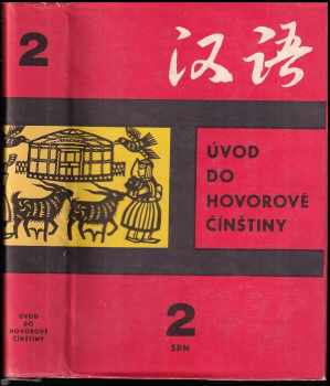 Oldřich Švarný: Úvod do hovorové čínštiny
