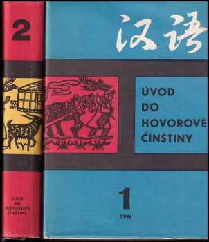 Oldřich Švarný: Úvod do hovorové čínštiny