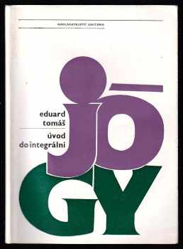 Eduard Tomáš: Úvod do integrální jógy