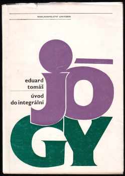 Eduard Tomáš: Úvod do integrální jógy