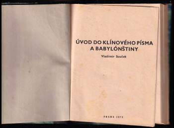 Vladimír Souček: Úvod do klínového písma a babylónštiny + Novohebrejština + Tuniská hovorová arabština