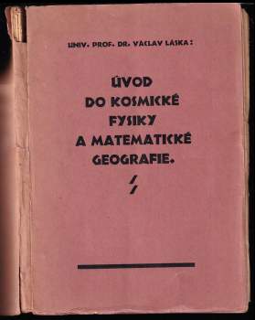 Úvod do kosmické fysiky a matematické geografie