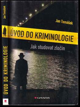 Jan Tomášek: Úvod do kriminologie