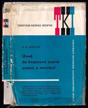 Michail Grigor'jevič Veselov: Úvod do kvantové teorie atomů a molekul