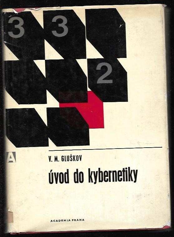 V. M Gluskov: Úvod do kybernetiky