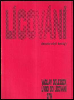 Úvod do lícování - kontrolní testy