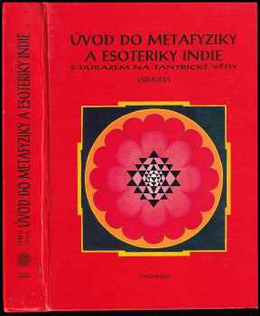 Usrhs-pha: Úvod do metafyziky a esoteriky Indie s důrazem na tantrické vědy
