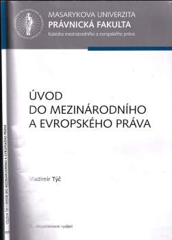 Vladimír Týč: Úvod do mezinárodního a evropského práva