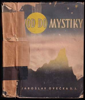 Úvod do mystiky zvláště sv. Jana od Kříže a sv. Terezie od Ježíše