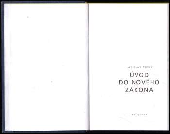 Ladislav Tichý: Úvod do Nového zákona